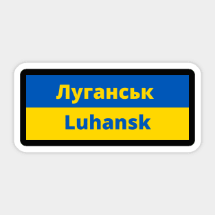 Luhansk City in Ukraine Flag Sticker